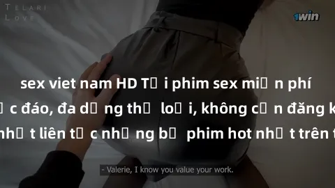 sex viet nam HD Tải phim sex miễn phí chất lượng cao độc đáo, đa dạng thể loại, không cần đăng ký tài khoản. Cập nhật liên tục những bộ phim hot nhất trên thị trường. Sự lựa chọn hàng đầu cho người yê