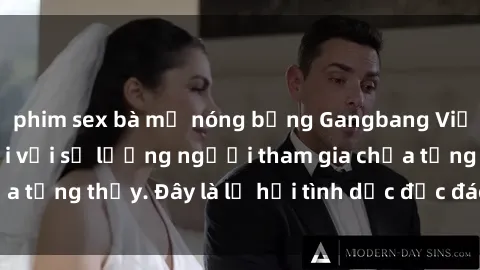 phim sex bà mẹ nóng bỏng Gangbang Việt Nam: Kỷ lục mới với số lượng người tham gia chưa từng thấy. Đây là lễ hội tình dục độc đáo và gây sốc.