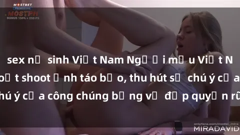 sex nữ sinh Việt Nam Người mẫu Việt Nam gây sốt với loạt shoot ảnh táo bạo, thu hút sự chú ý của công chúng bằng vẻ đẹp quyến rũ và gợi cảm.